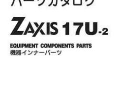 Hitachi Zaxis-2 Series model Zaxis17u-2 Excavators Equipment Components Parts Catalog Manual