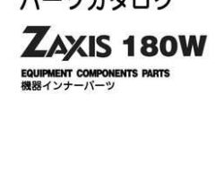Hitachi Zaxis Series model Zaxis180w Excavators Equipment Components Parts Catalog Manual