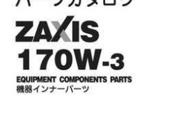 Hitachi Zaxis-3 Series model Zaxis170w-3 Excavators Equipment Components Parts Catalog Manual