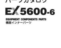 Hitachi Ex-6 Series model Ex5600-6 Excavators Equipment Components Parts Catalog Manual