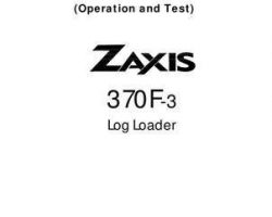 Test Service Repair Manuals for Hitachi Zaxis-3 Series model Zaxis370f-3 Log Loaders