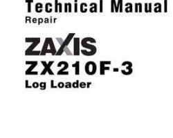 Service Repair Manuals for Hitachi Zaxis-3 Series model Zaxis210f-3 Log Loaders