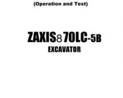 Test Service Repair Manuals for Hitachi Zaxis-5 Series model Zaxis870lc-5b Excavators
