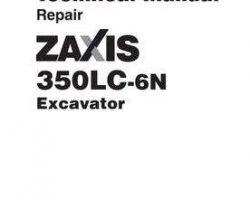 Service Repair Manuals for Hitachi Zaxis-6 Series model Zaxis350lc-6n Excavators