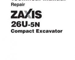 Service Repair Manuals for Hitachi Zaxis-5 Series model Zaxis26u-5n Excavators