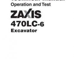 Test Service Repair Manuals for Hitachi Zaxis-6 Series model Zaxis470lc-6 Excavators