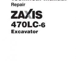 Service Repair Manuals for Hitachi Zaxis-6 Series model Zaxis470lc-6 Excavators