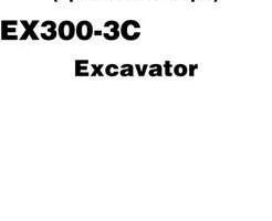 Hitachi Ex-3 Series model Ex300-3c Excavators Operational Principle Owner Operator Manual