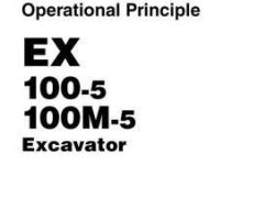Hitachi Ex-5 Series model Ex100m-5 Excavators Operational Principle Owner Operator Manual
