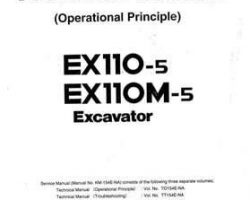 Hitachi Ex-5 Series model Ex110m-5 Excavators Operational Principle Owner Operator Manual