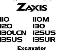 Hitachi Zaxis Series model Zaxis135ur Excavators Operational Principle Owner Operator Manual