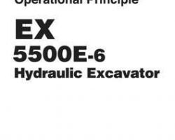 Hitachi Ex-6 Series model Ex5500e-6 Excavators Operational Principle Owner Operator Manual