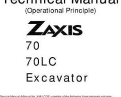 Hitachi Zaxis Series model Zaxis70lc Excavators Operational Principle Owner Operator Manual
