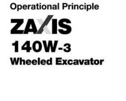 Hitachi model Zaxis140w-3 Excavators Operational Principle Owner Operator Manual