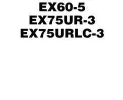 Troubleshooting Service Repair Manuals for Hitachi Ex-3 Series model Ex75ur-3 Excavators