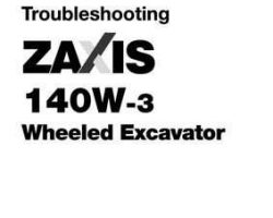 Troubleshooting Service Repair Manuals for Hitachi Zaxis-3 Series model Zaxis140w-3 Excavators
