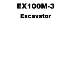 Hitachi Ex-3 Series model Ex100m-3 Excavators Workshop Service Repair Manual