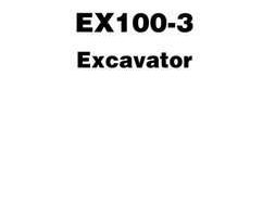Hitachi Ex-3 Series model Ex100-3 Excavators Workshop Service Repair Manual