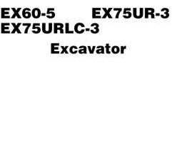Hitachi Ex-3 Series model Ex75urlc-3 Excavators Workshop Service Repair Manual