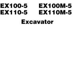 Hitachi Ex-5 Series model Ex100-5 Excavators Workshop Service Repair Manual