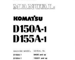 Komatsu Bulldozers Model D155A-1 Shop Service Repair Manual - S/N 15001-UP