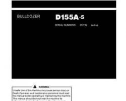 Komatsu Bulldozers Model D155A-5 Owner Operator Maintenance Manual - S/N 65139-UP