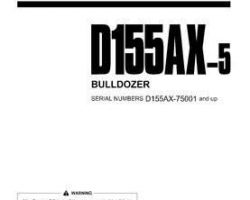 Komatsu Bulldozers Model D155Ax-5 Owner Operator Maintenance Manual - S/N 75001-76000