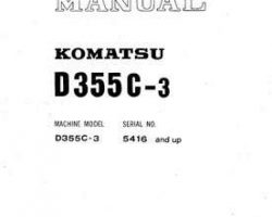 Komatsu Bulldozers Model D355C-3 Shop Service Repair Manual - S/N 5416-UP