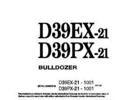 Komatsu Bulldozers Model D39Ex-21 Owner Operator Maintenance Manual - S/N 1001-1200