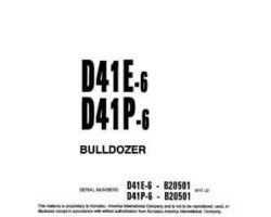 Komatsu Bulldozers Model D41P-6 Owner Operator Maintenance Manual - S/N B20501-B30000