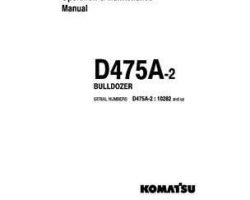 Komatsu Bulldozers Model D475A-2 Owner Operator Maintenance Manual - S/N 10282-10364