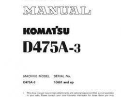 Komatsu Bulldozers Model D475A-3 Shop Service Repair Manual - S/N 10601-10694