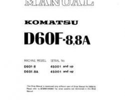Komatsu Bulldozers Model D60F-8 Shop Service Repair Manual - S/N 45001-UP