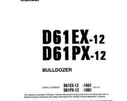 Komatsu Bulldozers Model D61Ex-12 Owner Operator Maintenance Manual - S/N 1001-1105