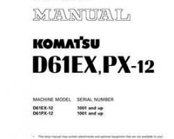 Komatsu Bulldozers Model D61Ex-12-For Iraq Shop Service Repair Manual - S/N 1001-UP
