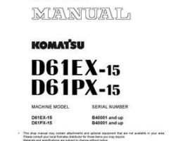 Komatsu Bulldozers Model D61Ex-15 Shop Service Repair Manual - S/N B40001-UP