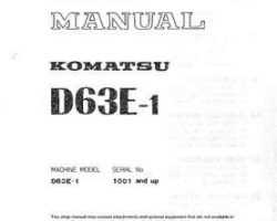 Komatsu Bulldozers Model D63E-1 Shop Service Repair Manual - S/N 1001-UP