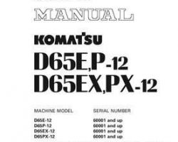 Komatsu Bulldozers Model D65E-12 Shop Service Repair Manual - S/N 60001-UP