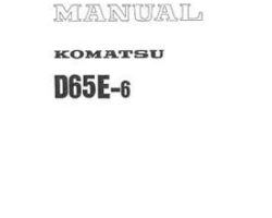 Komatsu Bulldozers Model D65E-6 Shop Service Repair Manual