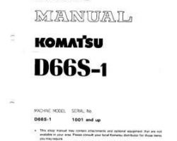 Komatsu Bulldozers Model D66S-1 Shop Service Repair Manual - S/N 1001-UP