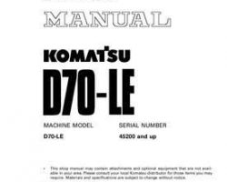 Komatsu Bulldozers Model D70Le-8 Shop Service Repair Manual - S/N 45200-UP