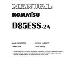 Komatsu Bulldozers Model D85Ess-2-A Shop Service Repair Manual - S/N 3001-UP