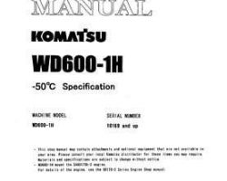 Komatsu Bulldozers Wheeled Model Wd600-1--50C Degree Shop Service Repair Manual - S/N 10169-UP