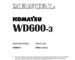 Komatsu Bulldozers Wheeled Model Wd600-3 Shop Service Repair Manual - S/N 50001-UP