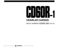 Komatsu Crawler Carriers Model Cd60R-1 Owner Operator Maintenance Manual - S/N 1801-UP