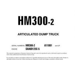 Komatsu Dump Trucks Articulated Model Hm300-2 Owner Operator Maintenance Manual - S/N A11001-UP