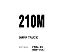 Komatsu Dump Trucks Rigid Model 210M Owner Operator Maintenance Manual - S/N BFA40-A-BFA40-BR
