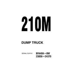 Komatsu Dump Trucks Rigid Model 210M Shop Service Repair Manual - S/N BFA40-A-BFA40-BW