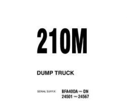 Komatsu Dump Trucks Rigid Model 210M Owner Operator Maintenance Manual - S/N BFA40DB-BFA40DN