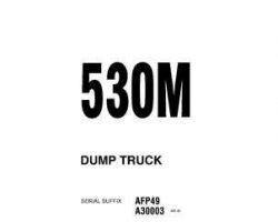 Komatsu Dump Trucks Rigid Model 530M Owner Operator Maintenance Manual - S/N A30002-A30038